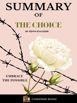 cover image of Summary of the Choice by Edith Eva Eger
